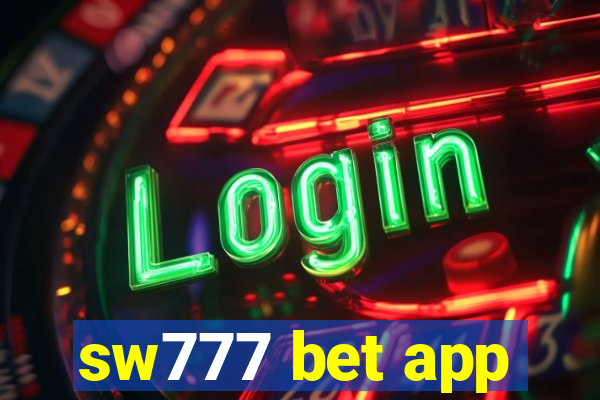 sw777 bet app